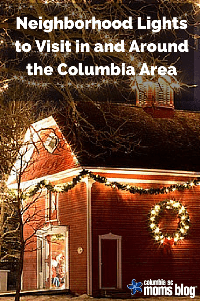 neighborhood lights to visit in and around the columbia area