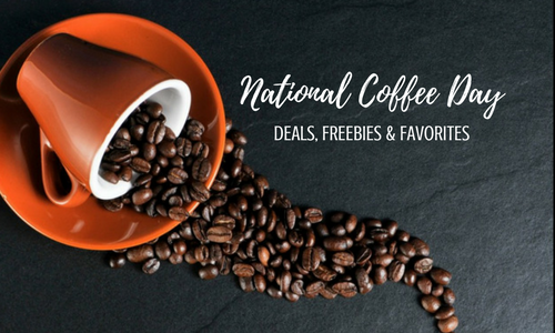 National Coffee Day - Deals, Freebies & Favorites - Columbia SC Moms Blog