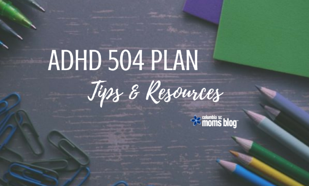 ADHD 504 Plan Tips and Resources