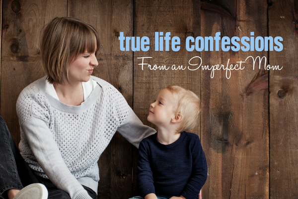 True Life Confessions From an Imperfect Mom | Columbia SC Moms Blog