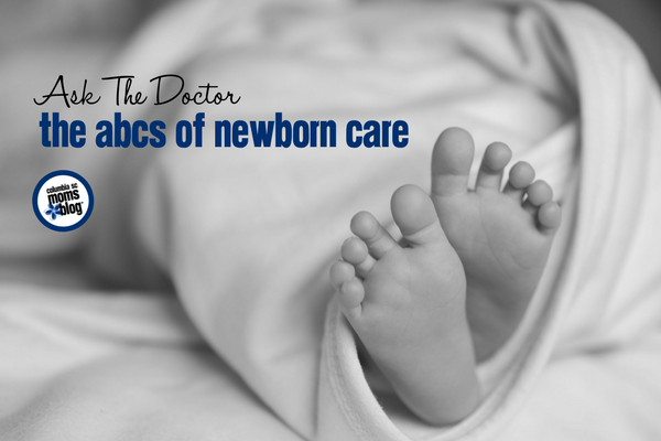 Ask the Doctor :: The ABCs of Newborn Care | Columbia SC Moms Blog