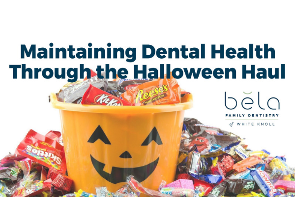 Maintaining Dental Health Through the Halloween Haul