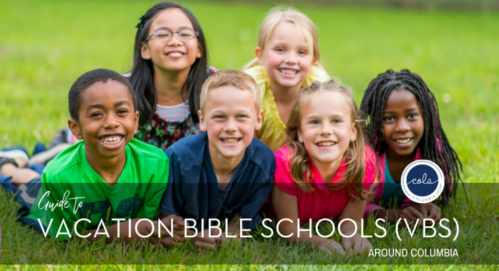 Guide to Vacation Bible Schools (VBS) Around Columbia